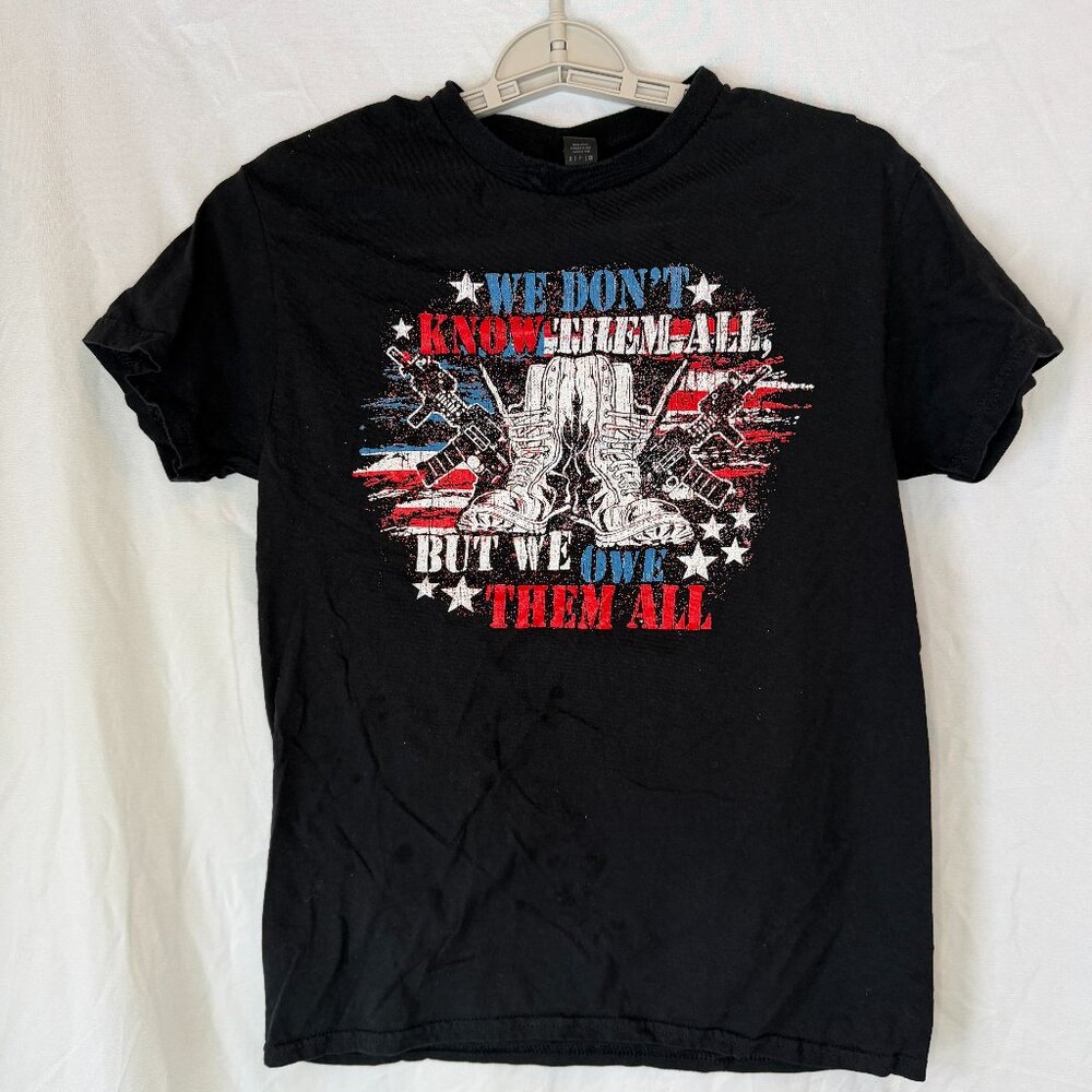 We Dont Know Them All But We Owe Them All Memorial Day Mens S Small T-Shirt